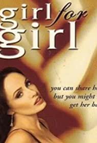 Girl For Girl 2001 Amerikan Erotik Filmi İzle